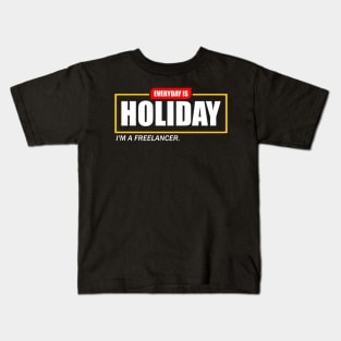 Everyday is Holiday Kids T-Shirt